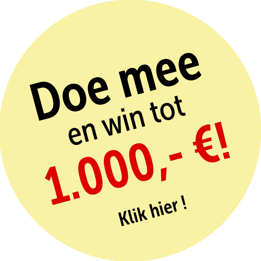 Doe mee en win tot 1.000,- €